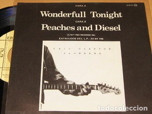 Discos de vinilo: ERIC CLAPTON - WONDERFULL TONIGHT (VERSION ORIGINAL DE ESTUDIO) - SINGLE - 1978 - SPAIN - Foto 2