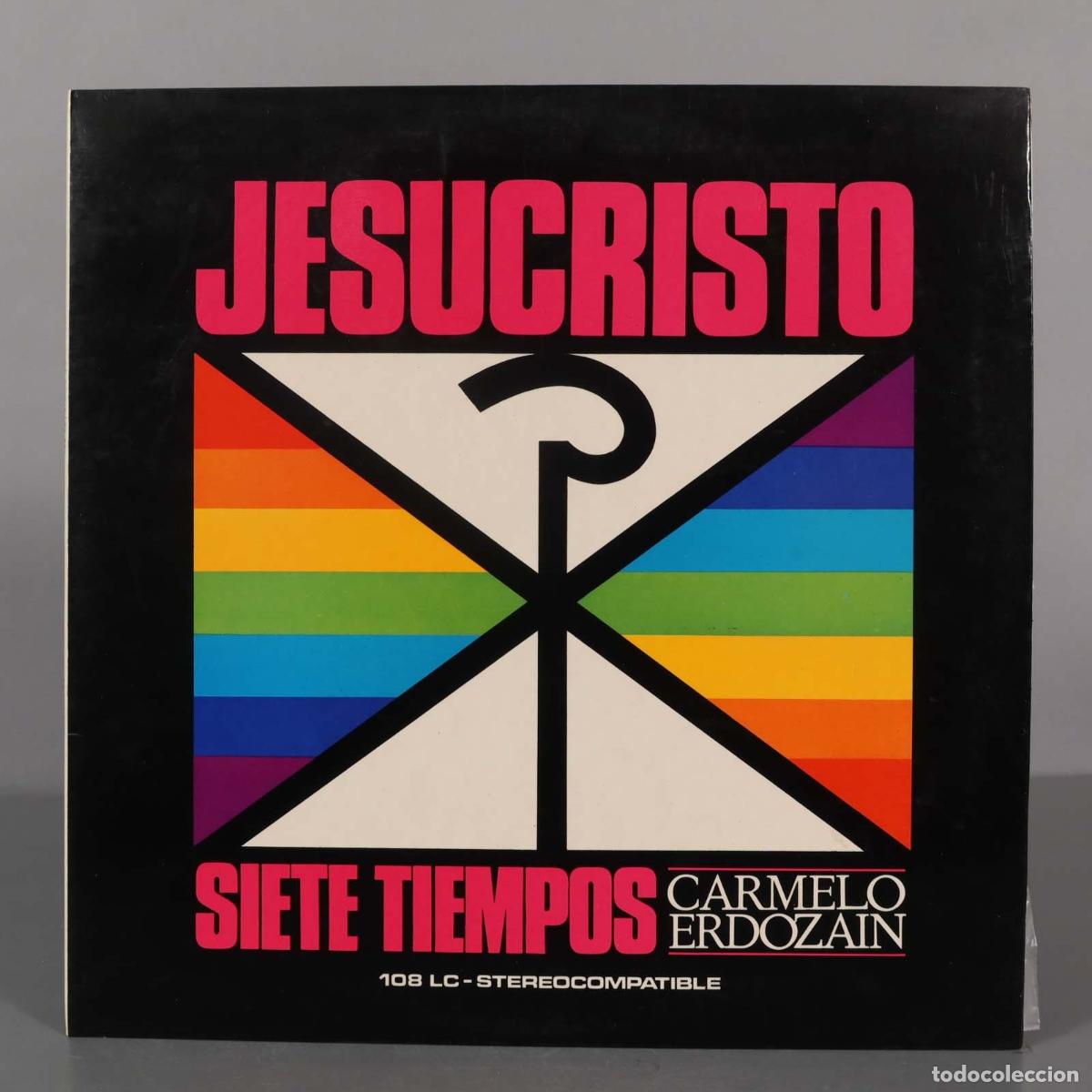 Discos de vinil: LP. Carmelo Erdoz&aacute;in &ndash; Jesucristo: Siete Tiempos