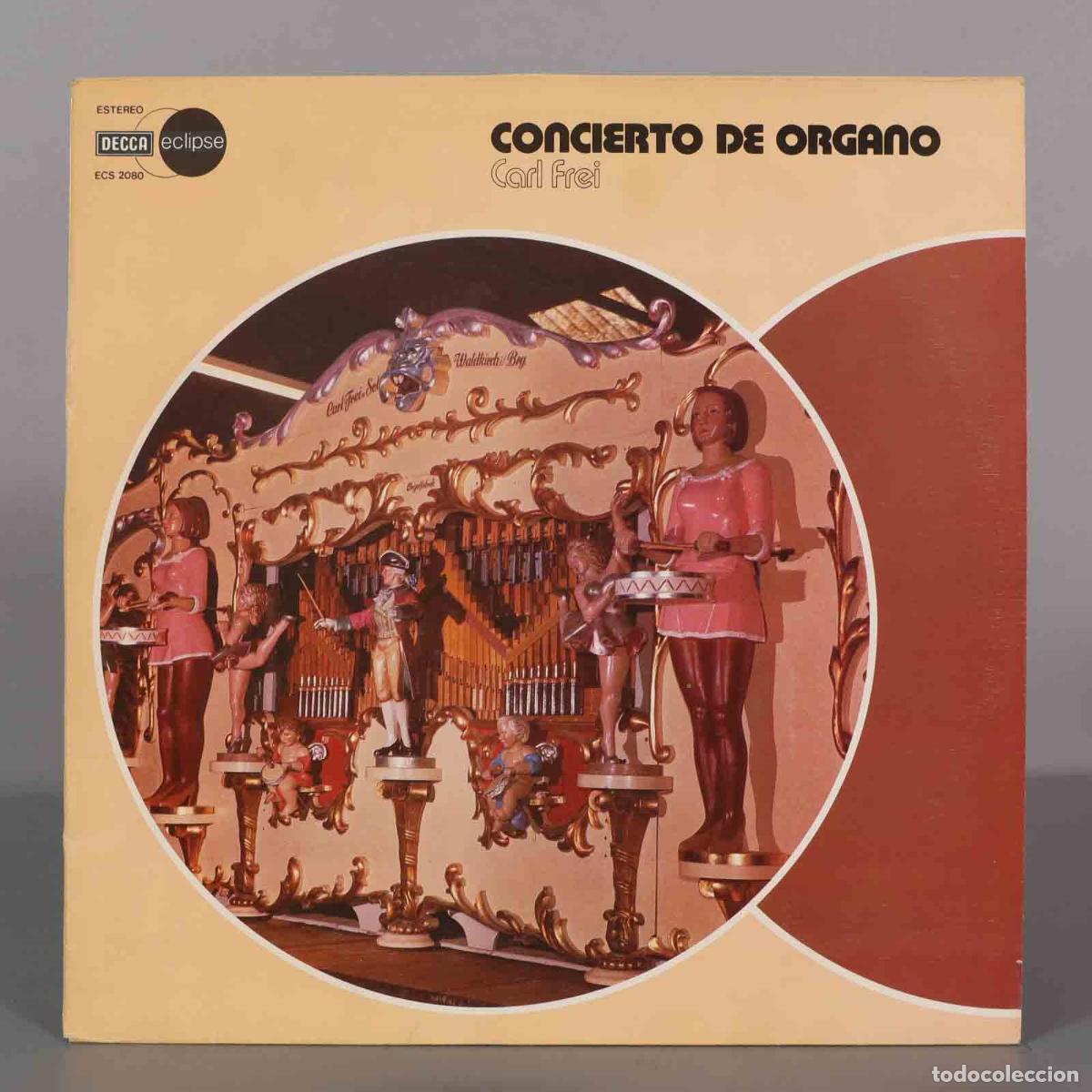 Discos de vinil: LP. Carl Frei &ndash; Concierto De Organo