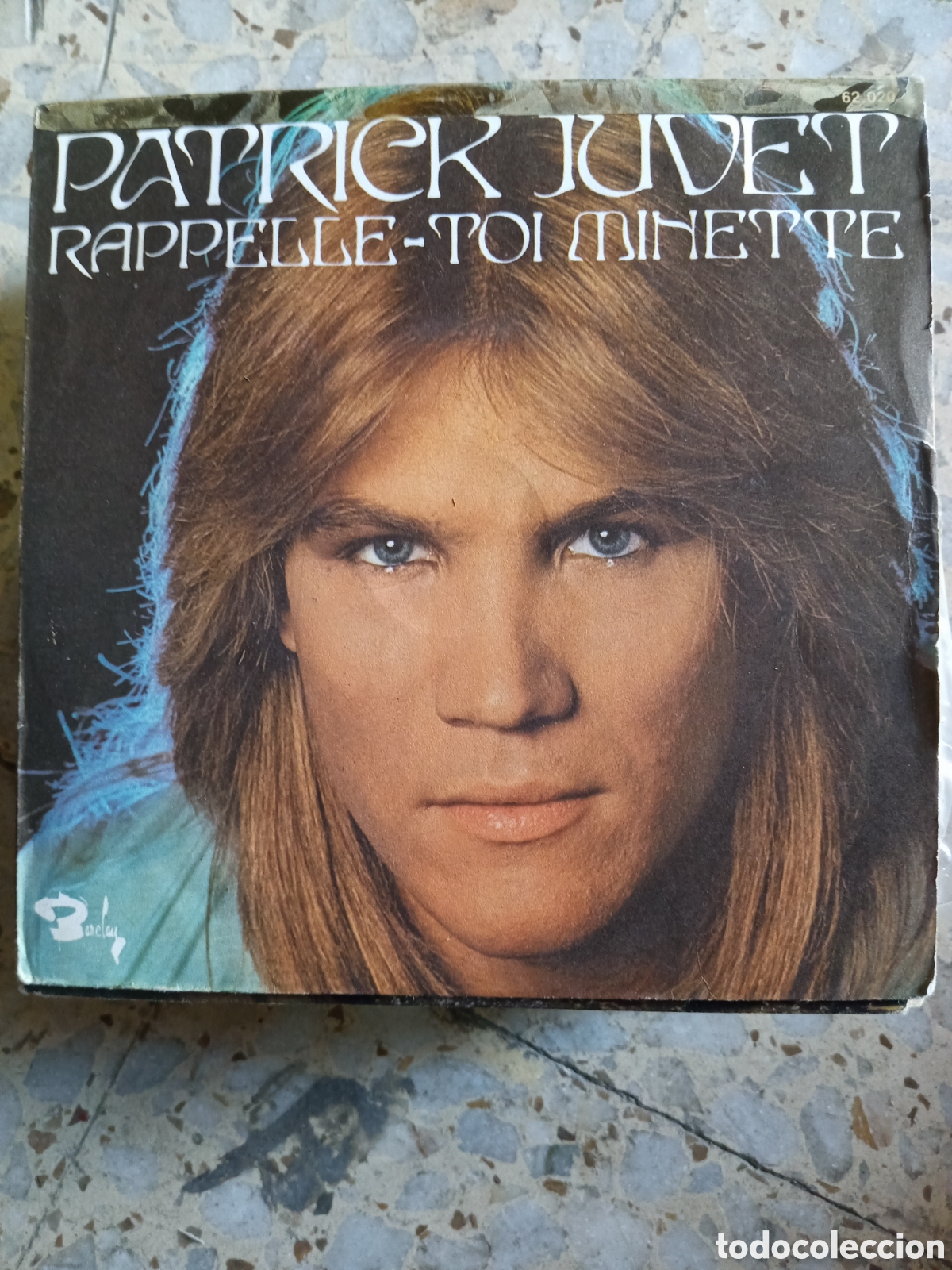 Dischi in vinile: SGL PATRICK JUVET RAPPELLE TOI MINETTE FRANCIA