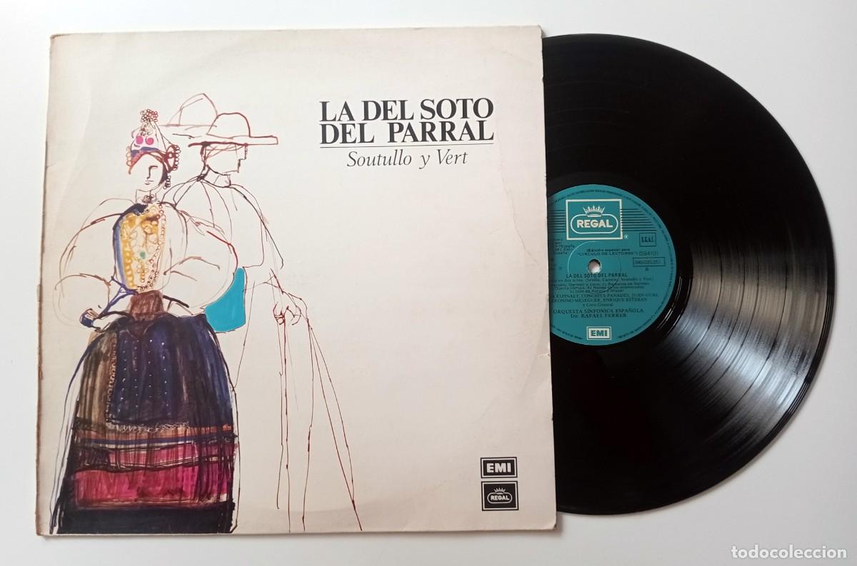 Discos de vinilo: LP SOUTULLO Y VERT - LA DEL SOTO DEL PARRAL - Foto 1