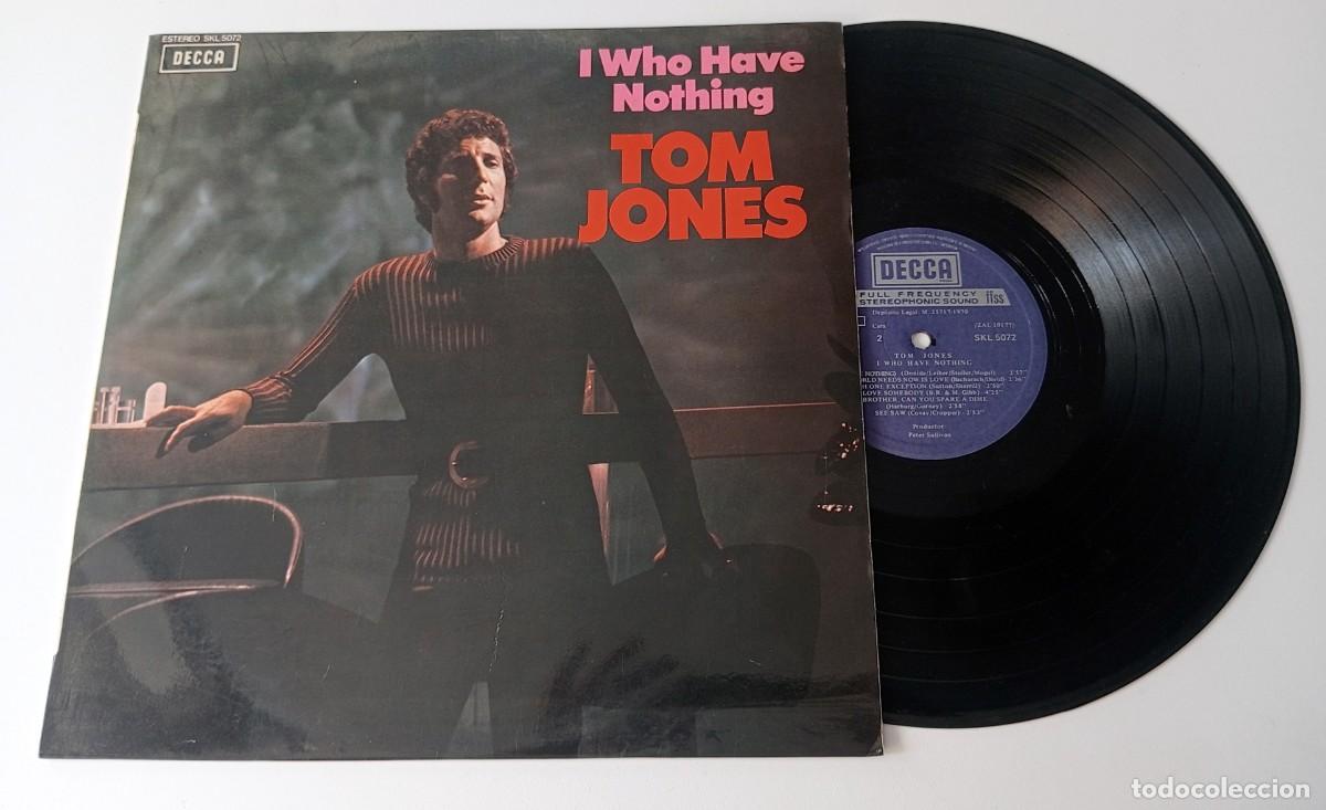 Discos de vinilo: LP TOM JONES - I WHO HAVE NOTHING - Foto 1