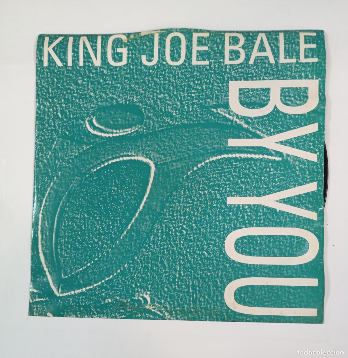 Discos de vinilo: KING JOE BALE. BY YOU. MAXI-SINGLE. TDKDA54 - Foto 1