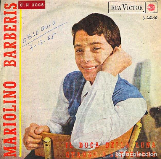 Dischi in vinile: Mariolino Barberis &ndash; Il duca della luna; Quando a settembre &ndash; RCA 3-10150 &ndash; 1965
