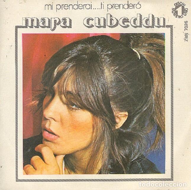 Dischi in vinile: Mara Cubeddu &ndash; Piccolo amori; Mi prenderai... NUMERO UNO 7026 (Ed. Italiana) &ndash; 1977