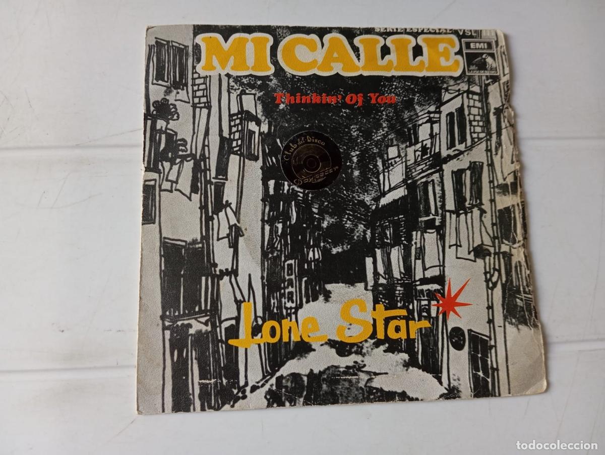 Discos de vinilo: SINGLES LONE STAR - MI CALLE - Foto 1