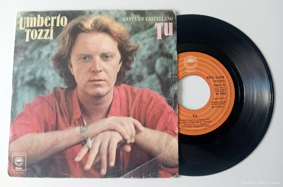 Discos de vinilo: SINGLE UMBERTO TOZZI - T&Uacute; - Foto 1