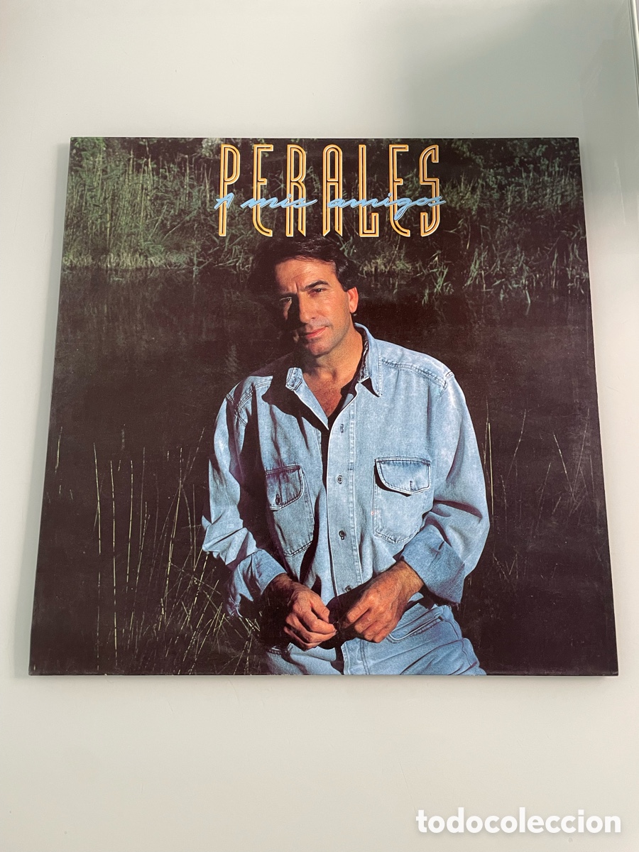 Discos de vinilo: Disco de vinilo. Perales. A mis amigos. CBS 1990 - Foto 1