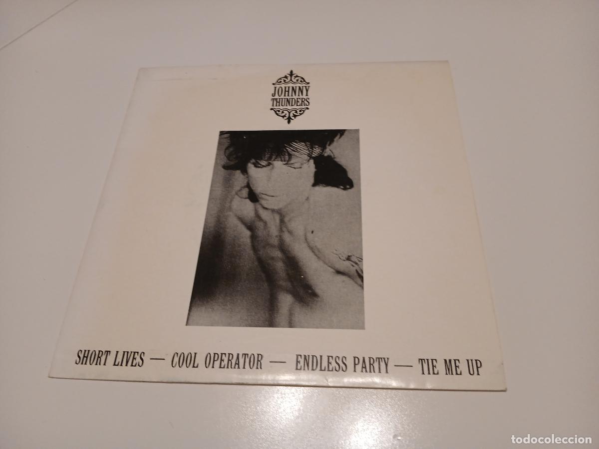 Discos de vinilo: Johnny Thunders &ndash; Short Lives / Cool Operator / Endless / Tie Me Up- (1986) - Foto 1