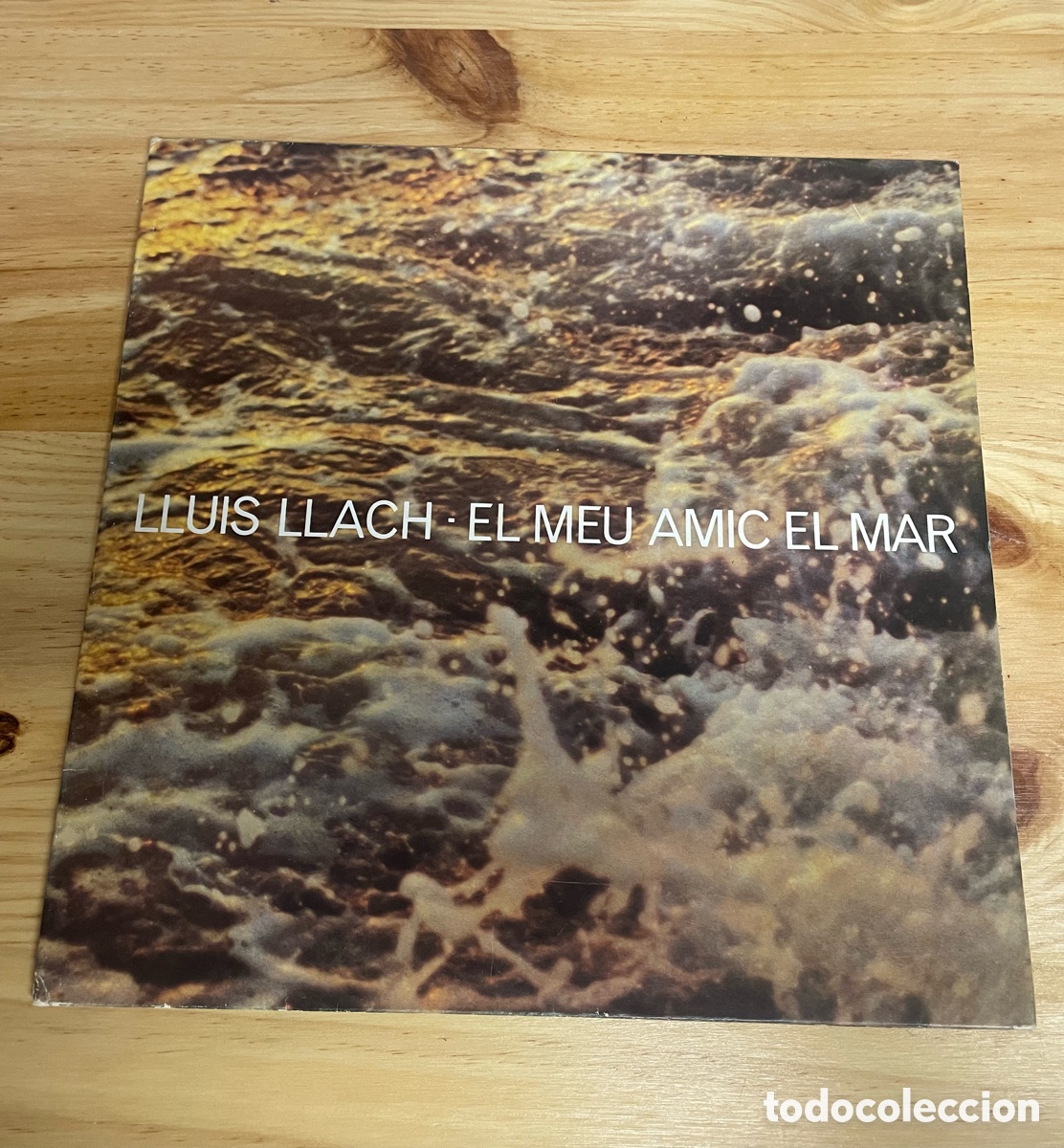 Discos de vinilo: Disco de vinilo. Lluis Llach: El Meu Amic El Mar. Ariola 1978 - Foto 1