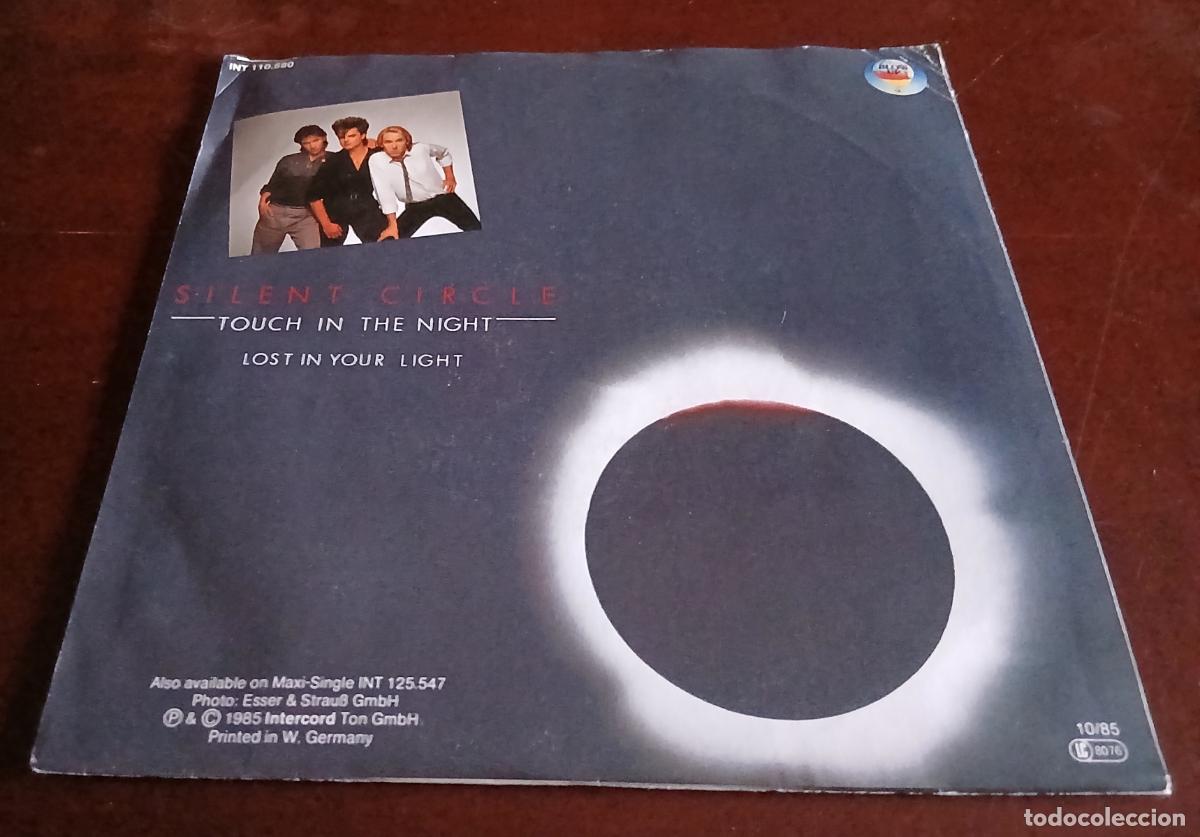 Discos de vinilo: SILENT CIRCLE - TOUCH IN THE NIGHT - SINGLE - 1985 - MBE - Foto 2