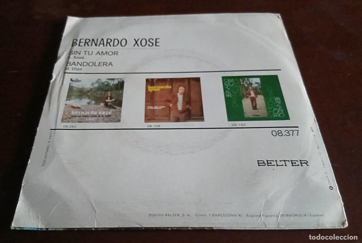 Discos de vinilo: BERNARDO XOSE - SIN TU AMOR - SINGLE - 1974 - MBE - Foto 2
