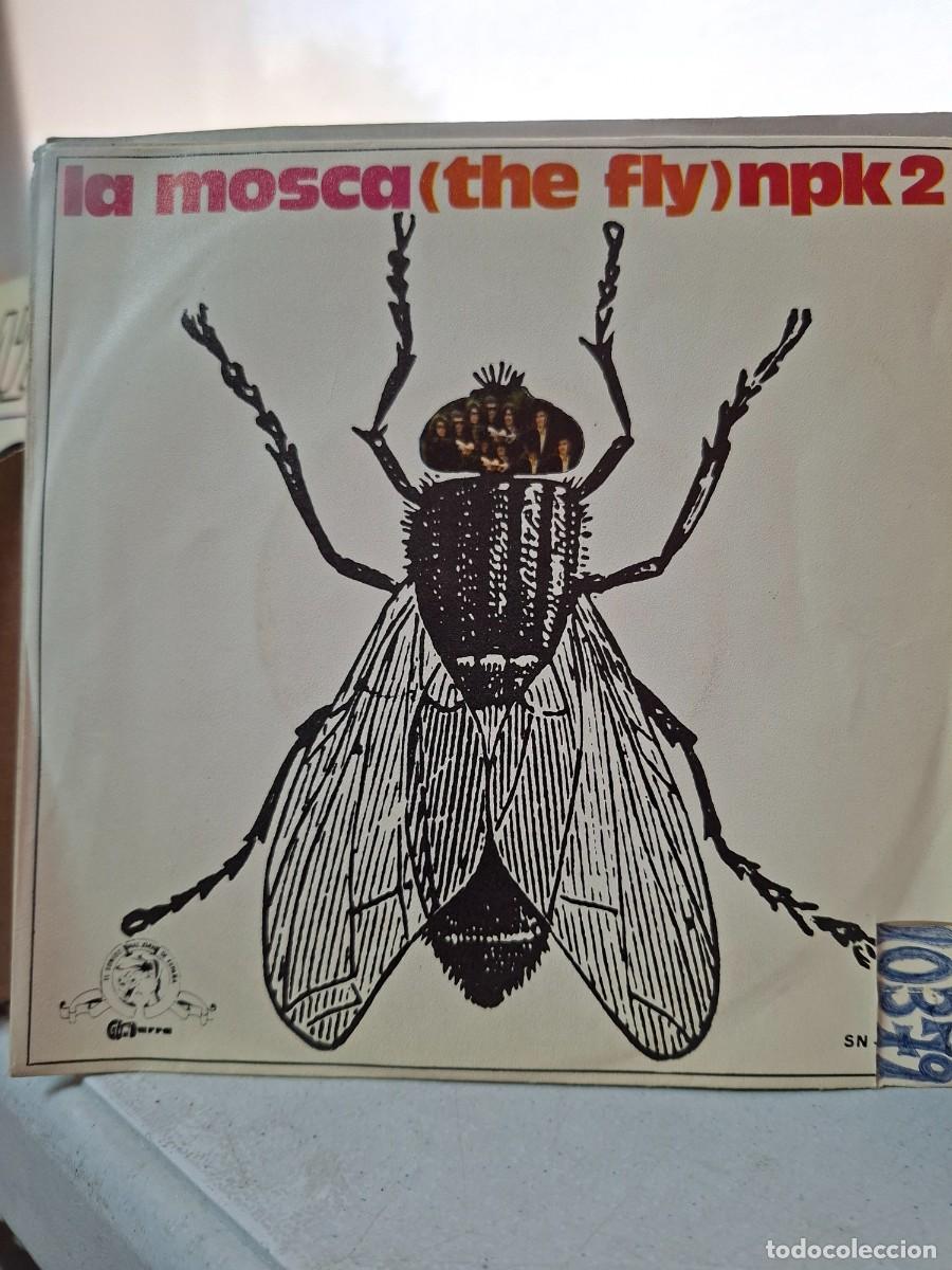 Discos de vinilo: LA MOSCA THE FLY - NPK2 - SINGLE DE VINILO - CAJA 47 - Foto 1