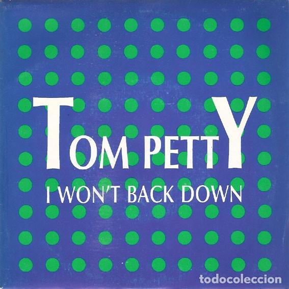 Discos de vinilo: Tom Petty &ndash; I Wont Back Down - Foto 1
