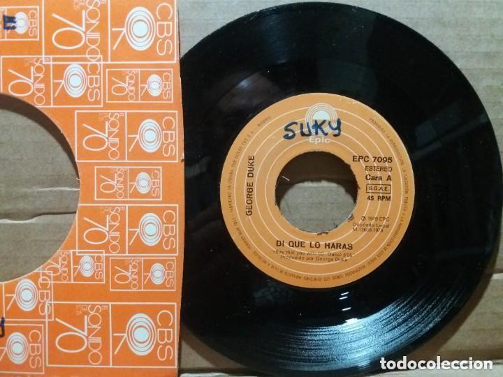 Discos de vinilo: GEORGE DUKE / DI QUE LO HARAS / SINGLE 7&rdquo; - Foto 1