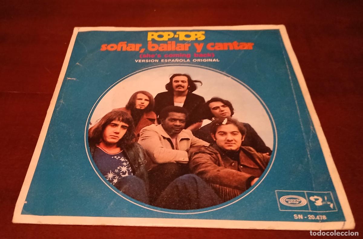 Discos de vinilo: POP- TOPS - SO&Ntilde;AR BAILAR Y CANTAR - SINGLE - 1971 - Foto 1