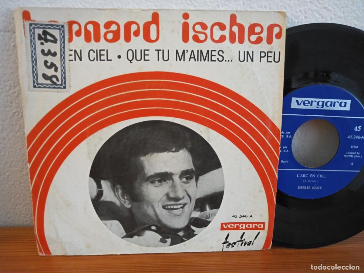 Disques de vinyle: Single - BERNARD ISCHER - L'Arc en ciel + 1 (1970) - *PEDIDO M&Iacute;NIMO 6&euro;*