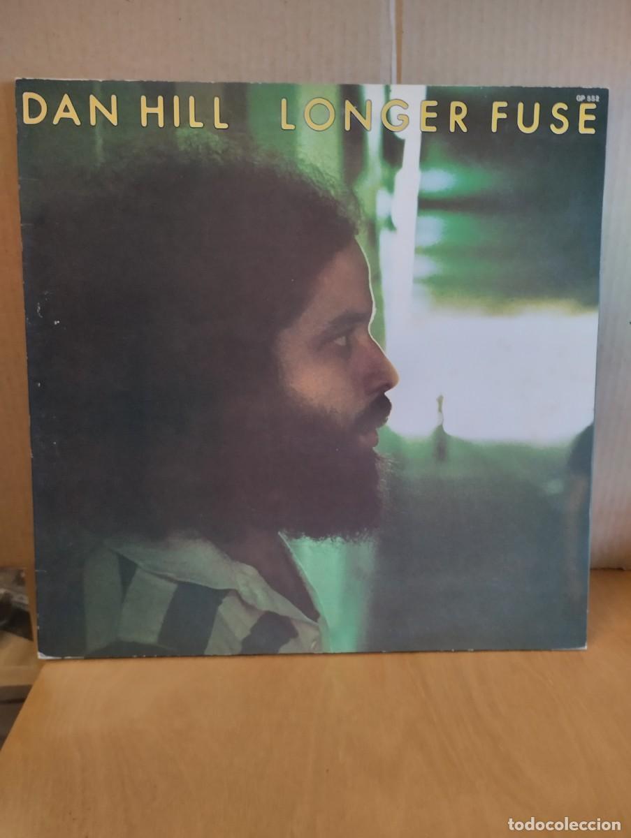Discos de vinilo: DAN HILL ---- LONGER FUSE - Foto 1