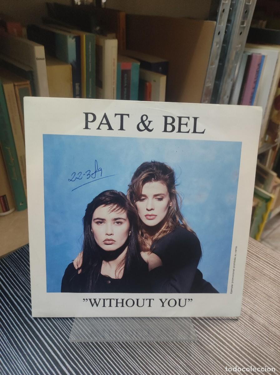 Discos de vinilo: Pat & Bel &ndash; Without You - Foto 1