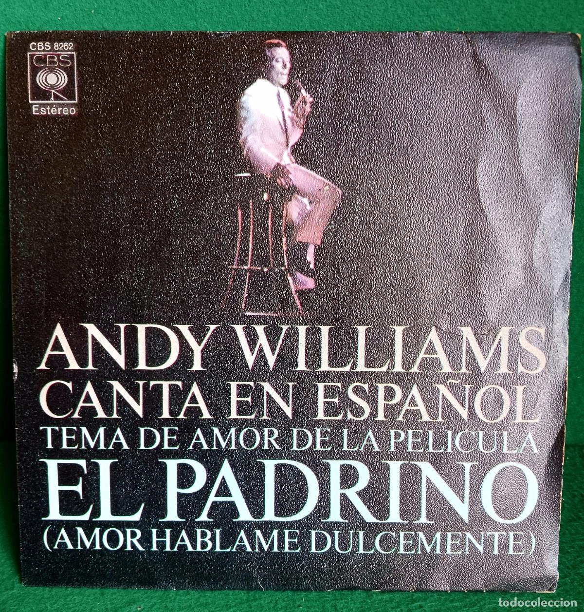 Discos de vinilo: DISCO VINILO SINGLE - ANDY WILLIAMS - EL PADRINO - CBS 8262 - Foto 1