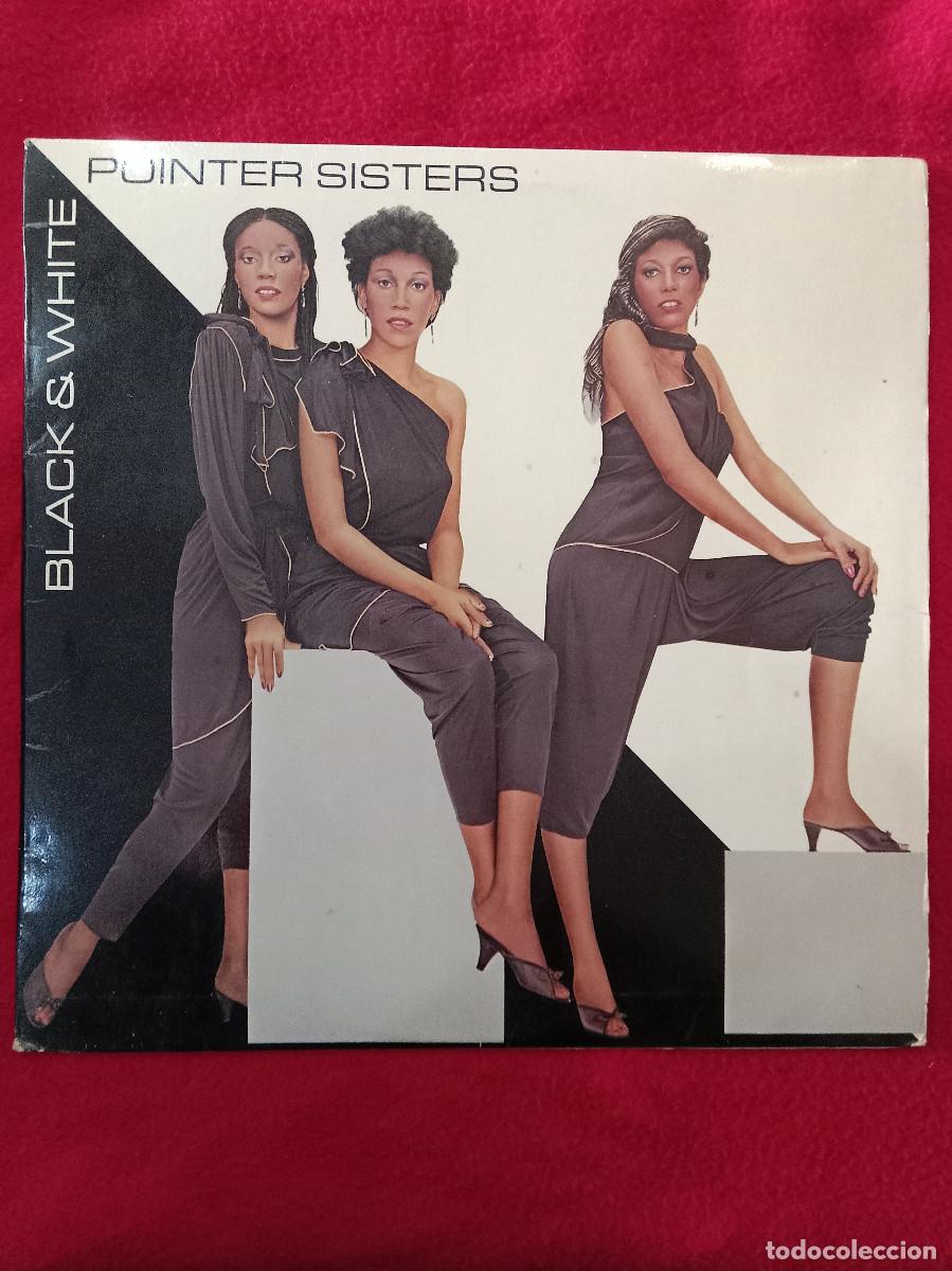 Discos de vinilo: The Pointer Sisters - Black and White - LP. Planet Records 1981 - Foto 1