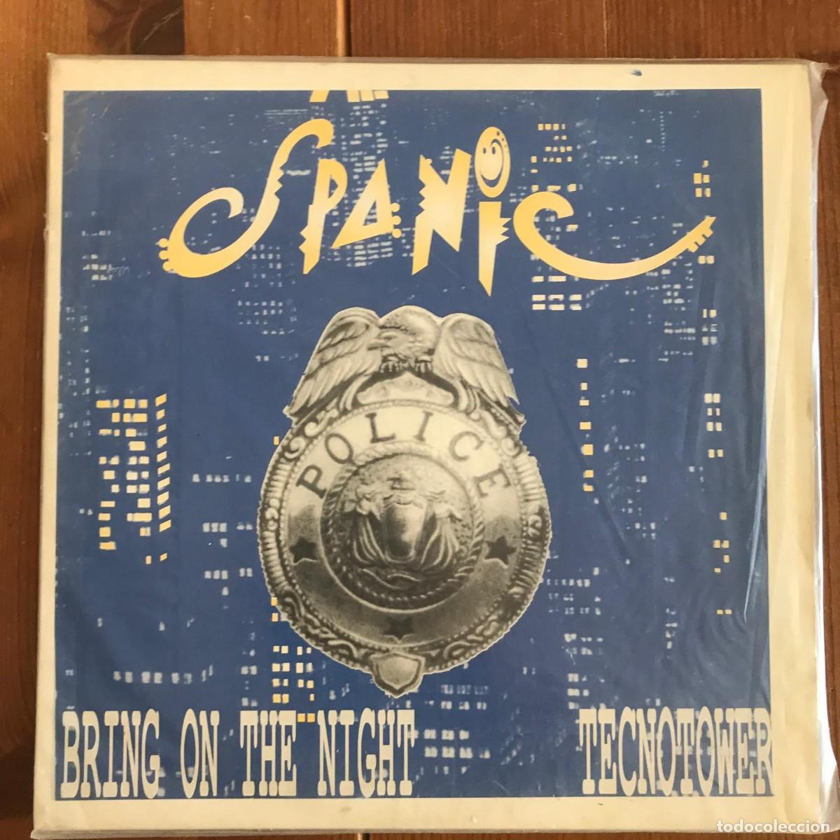 Discos de vinilo: SPANIC - BRING ON THE NIGHT - 12&rdquo; MAXISINGLE SPANIC 1992 - Foto 1