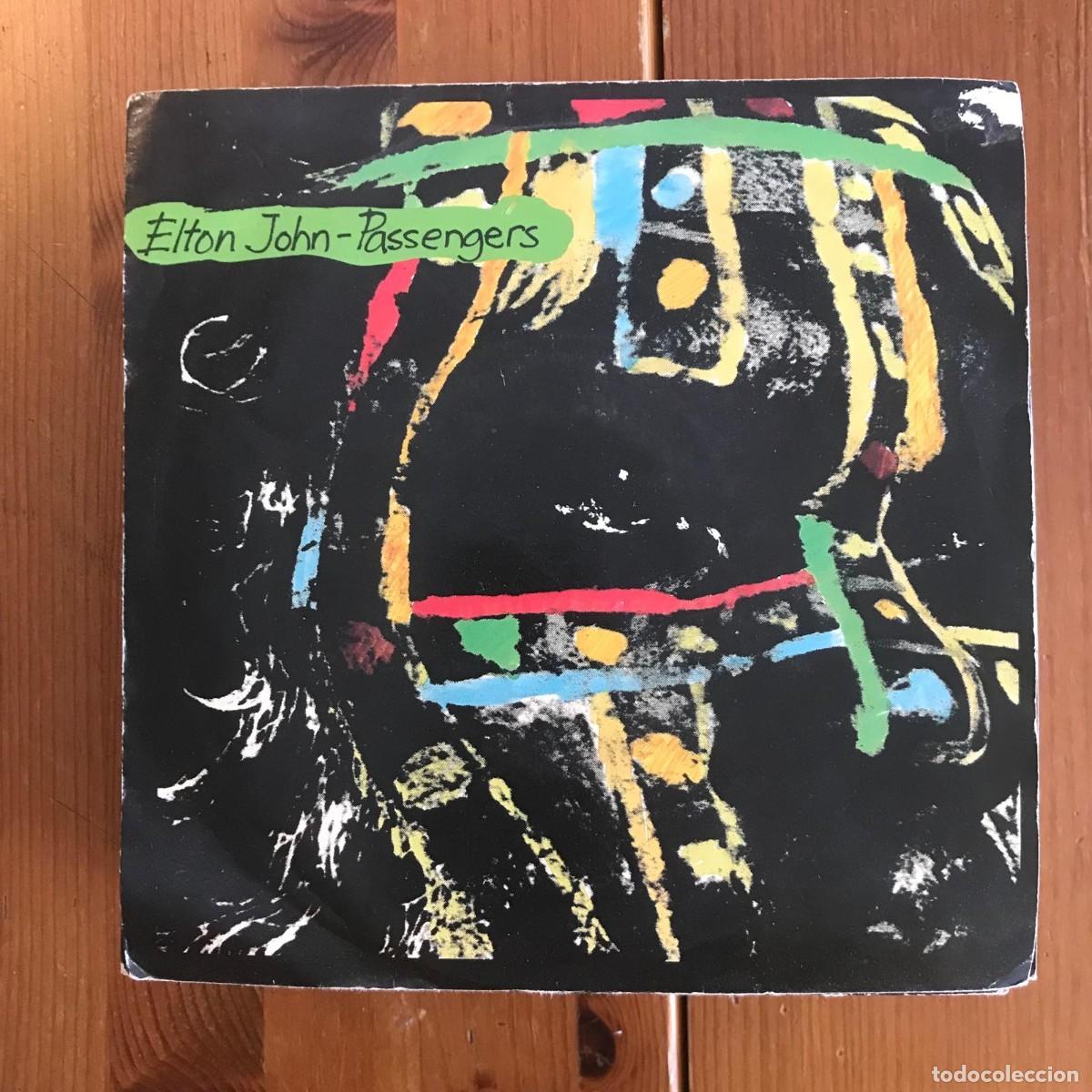 Discos de vinilo: ELTON JOHN - PASSENGERS - SINGLE ROCKET UK 1984 - Foto 1