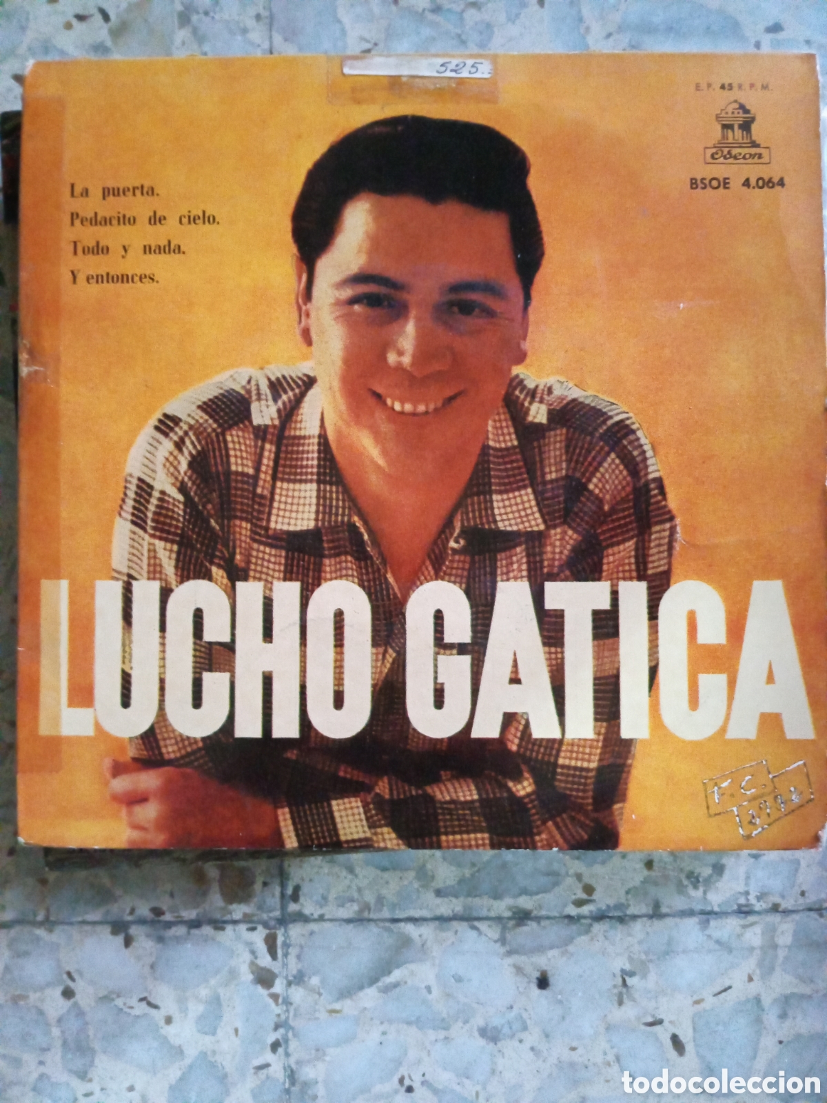 Discos de vinilo: EP LUCHO GATICA LA PUERTA PEDACITO DE CIELO 1958 - Foto 1
