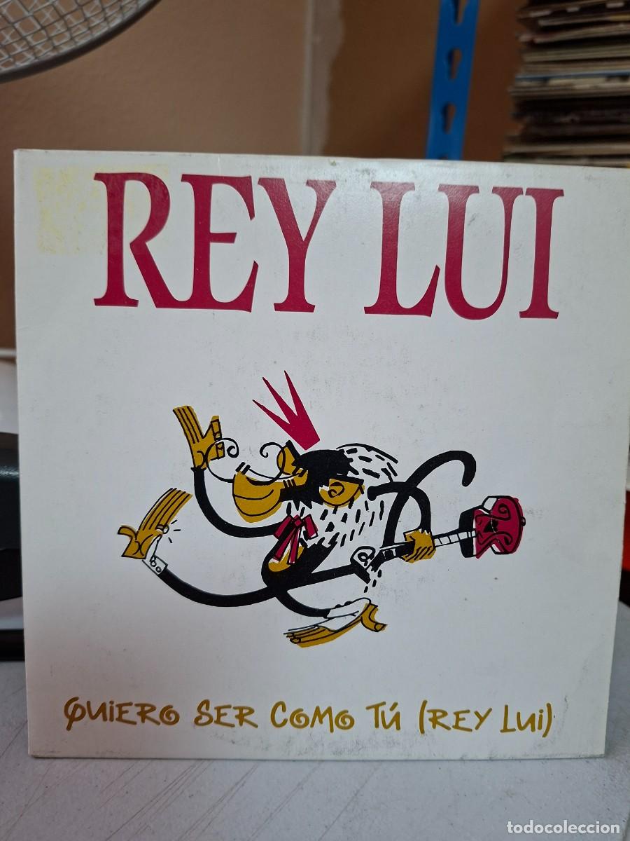 Discos de vinilo: REY LUI - QUIERO SER COMO TU - SINGLE VINILO - C-49 - Foto 1