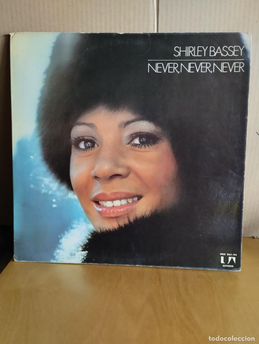 Discos de vinilo: SHIRLEY BASSEY ---- NEVER,NEVER,NEVER - Foto 1
