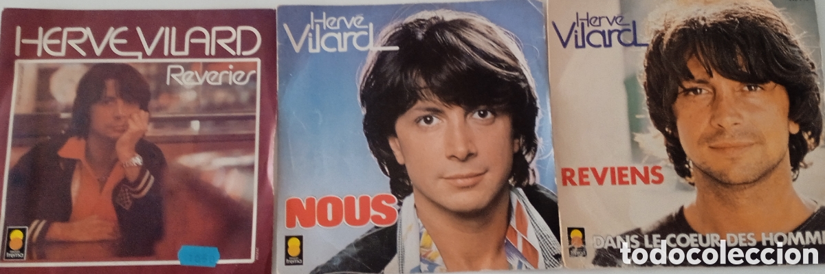 Disques de vinyle: HERV&Eacute; VILARD - Lote 3 discos single vinilo a&ntilde;os 70 y 80 Francia