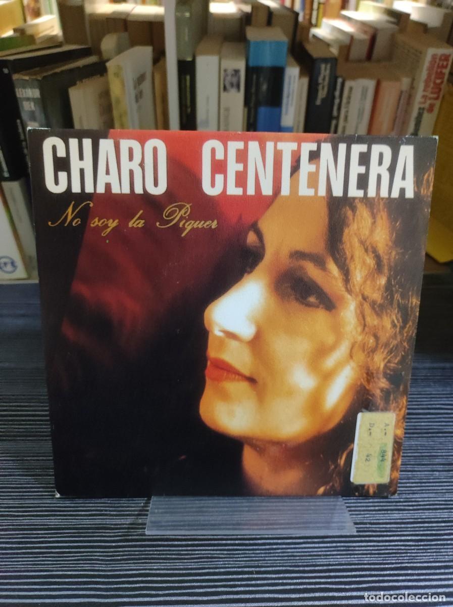 Discos de vinilo: Charo Centenera &ndash; No Soy La Piquer - Foto 1