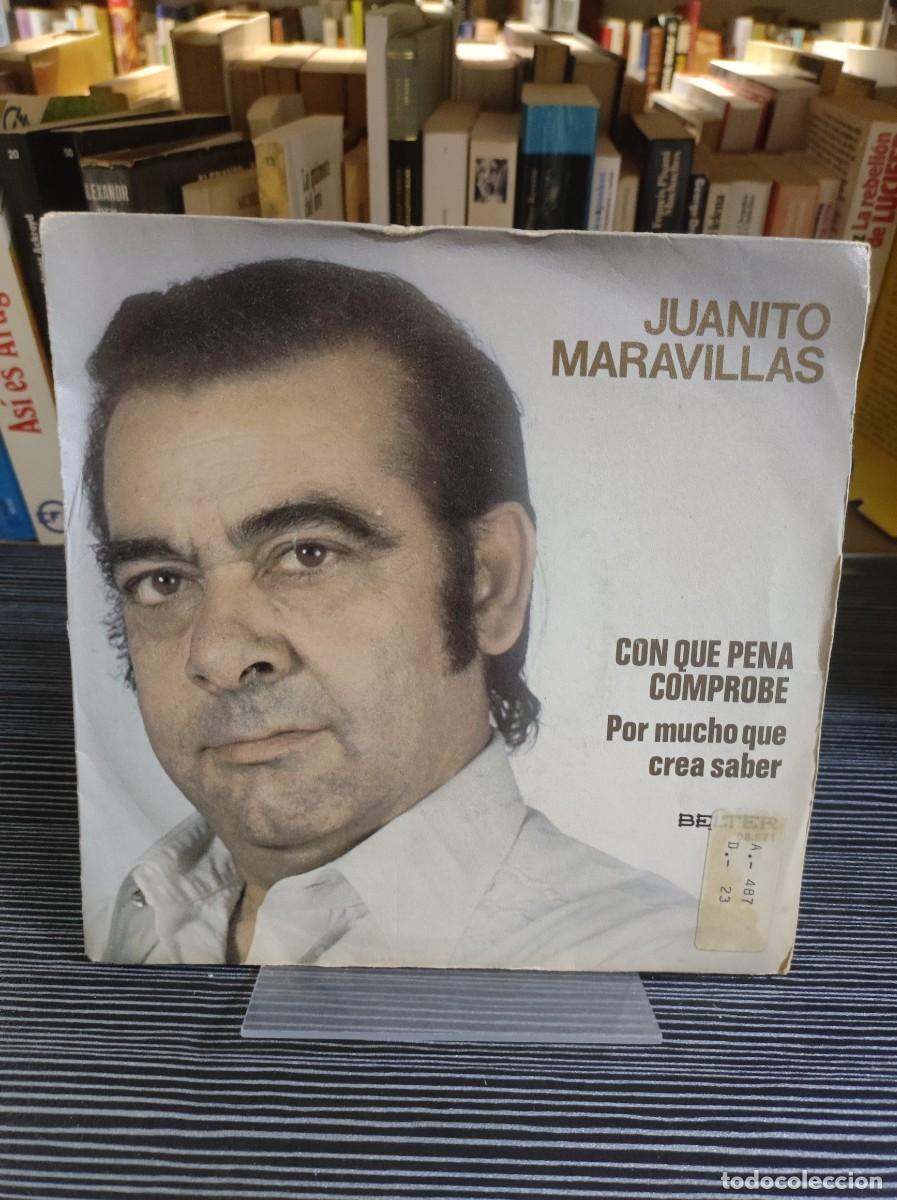 Discos de vinilo: Juanito Maravillas &ndash; Con Que Pena Comprobe - Foto 1