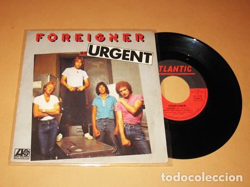Discos de vinilo: FOREIGNER - URGENT - SINGLE - 1981 - IMPORT - TOP HIT USA - Foto 1