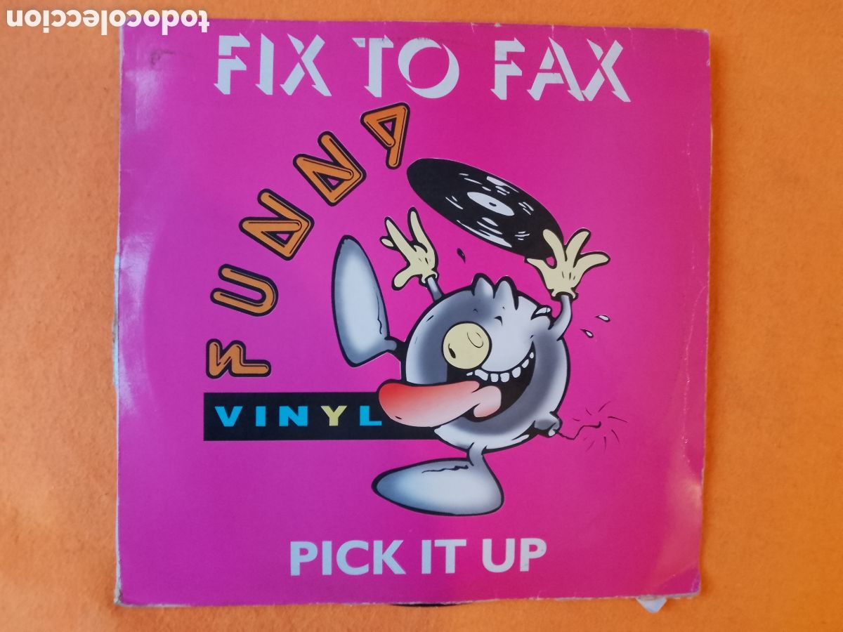 Discos de vinilo: FIX TO FAX - PICK IT UP - Foto 1