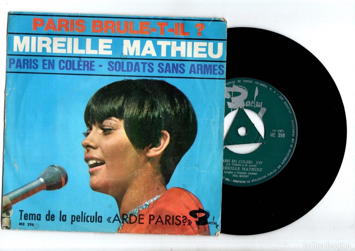 Disques de vinyle: SINGLE MIREILLE MATHIEU PARIS BRULE-T-IL? TEMA DE LA PELICULA ARDE PARIS. BARCLAY 1966