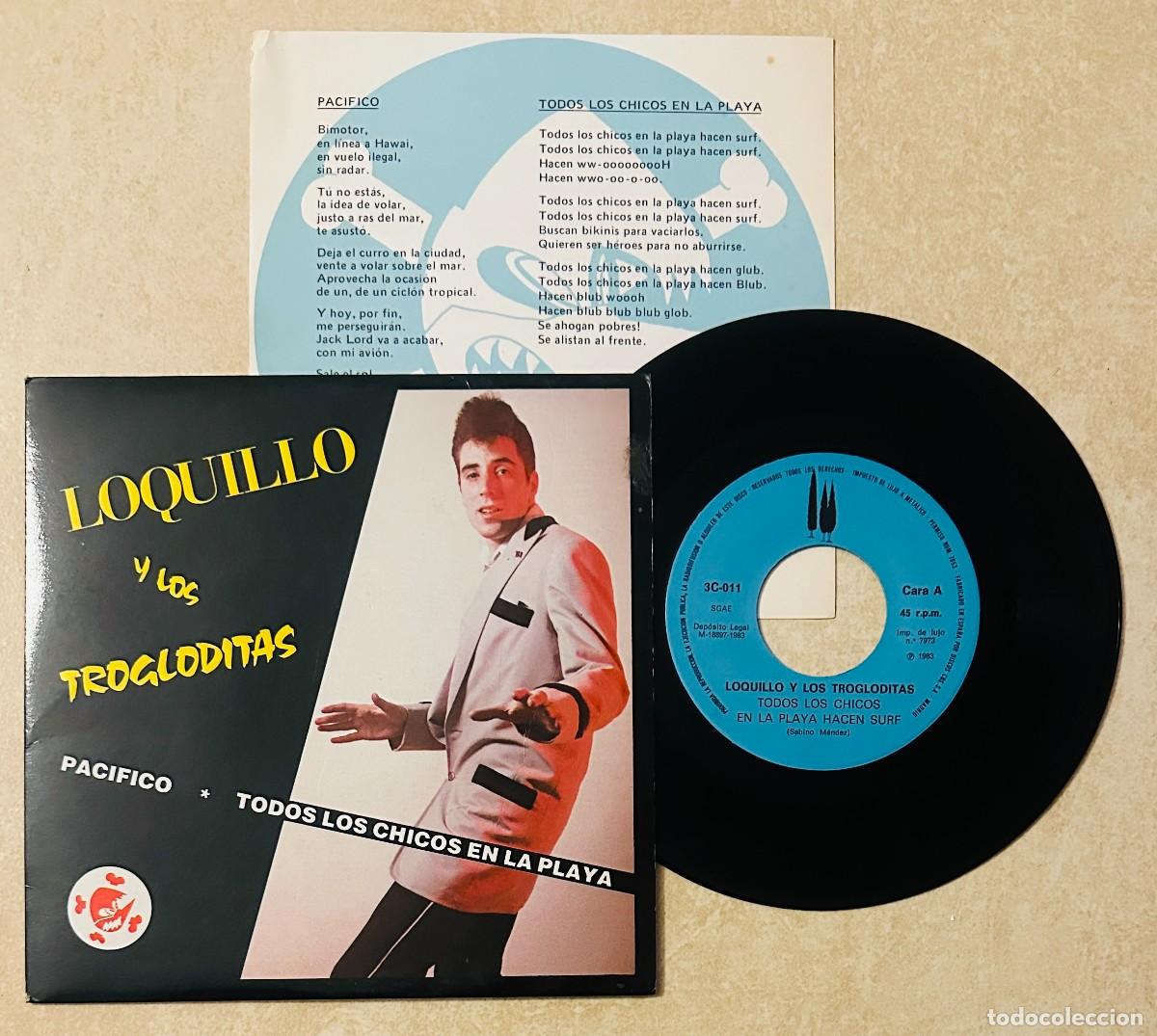 Discos de vinilo: LOQUILLO TROGLODITAS SINGLE PACIFICO ORIGINAL 1983 CON INSERT - Foto 1