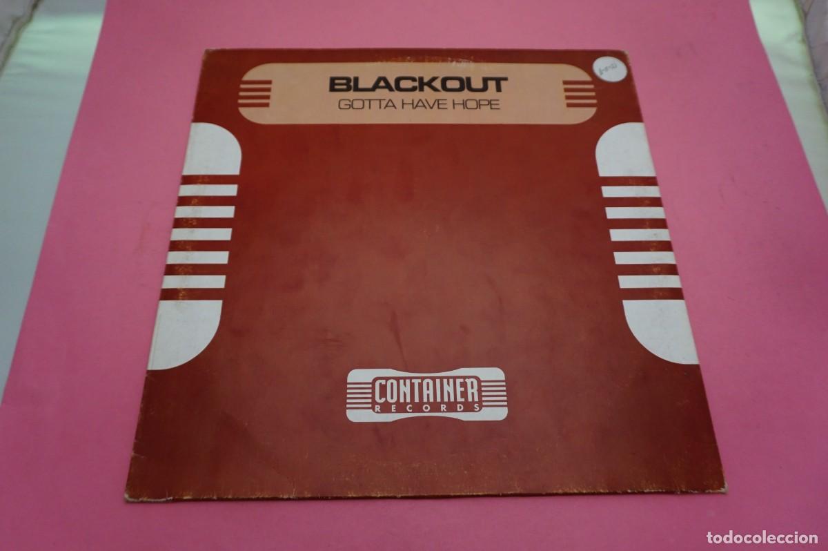 Discos de vinilo: MAXI SINGLE - BLACKOUT - GOTTA HAVE HOPE - Foto 1