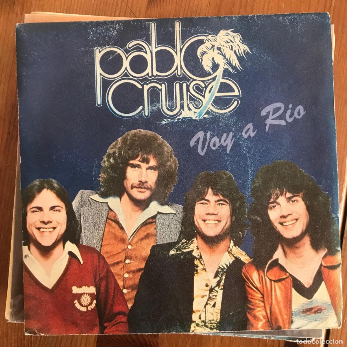 Discos de vinilo: PABLO CRUISE - I GO TO RIO - SINGLE A&M SPAIN 1978
