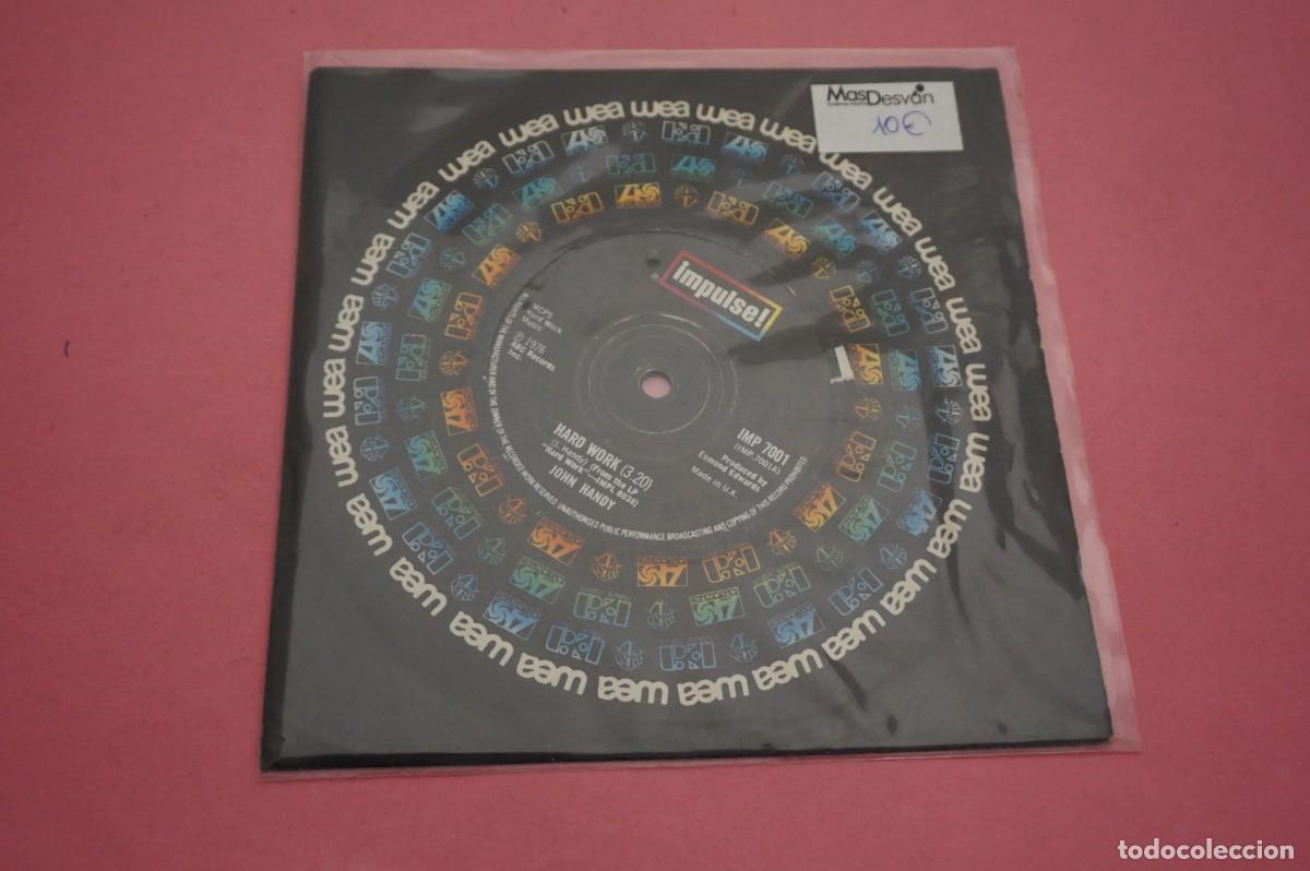 Discos de vinilo: SINGLE - JOHN HANDY - HARD WORK - YOUNG ENOUGH TO DREAM - Foto 1