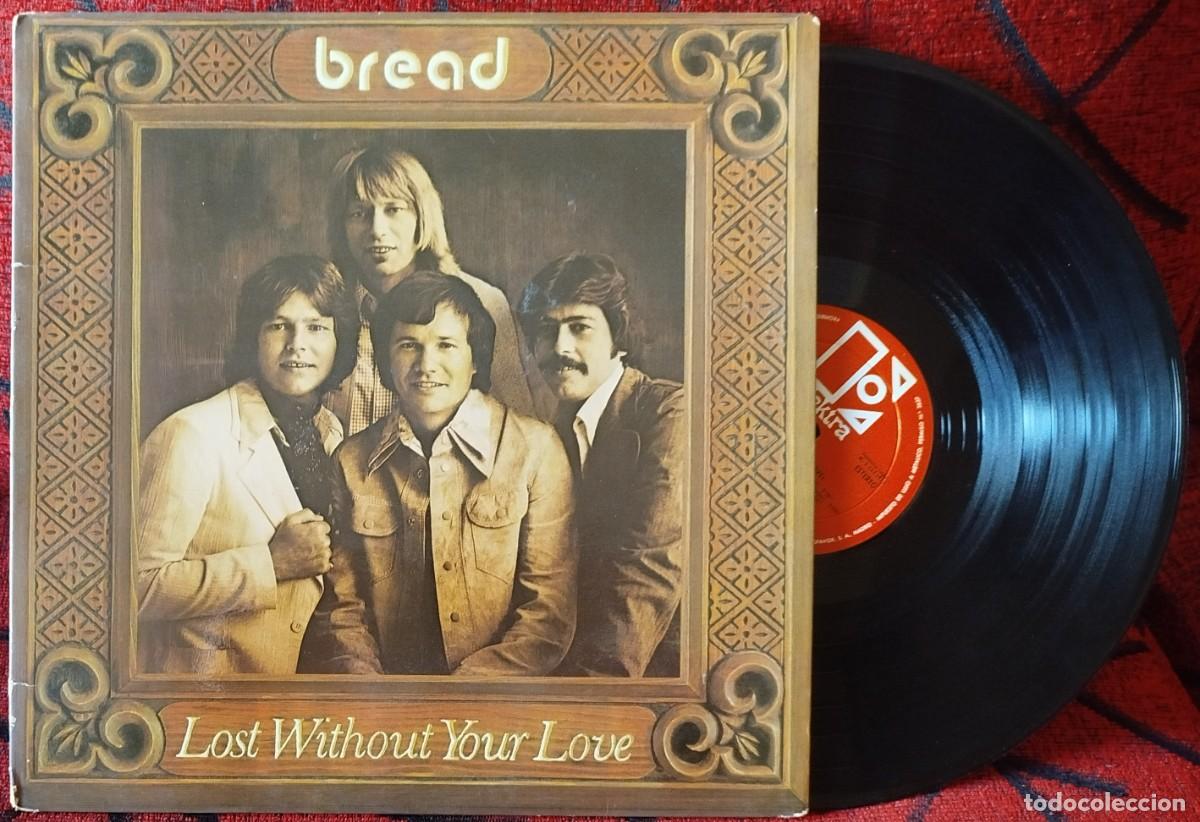 Discos de vinilo: BREAD ** Lost Without Your Love ** VINILO LP 1977 - Foto 1