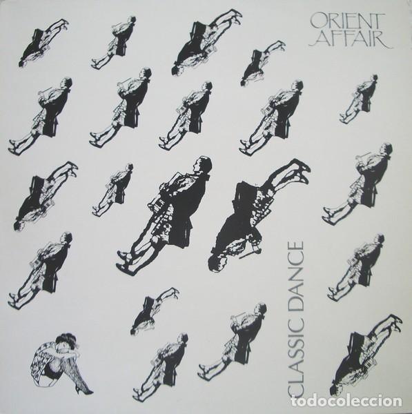 Discos de vinilo: Orient Affair &ndash; Classic Dance 12&rdquo; MAXI SINGLE VINILO. - Foto 1
