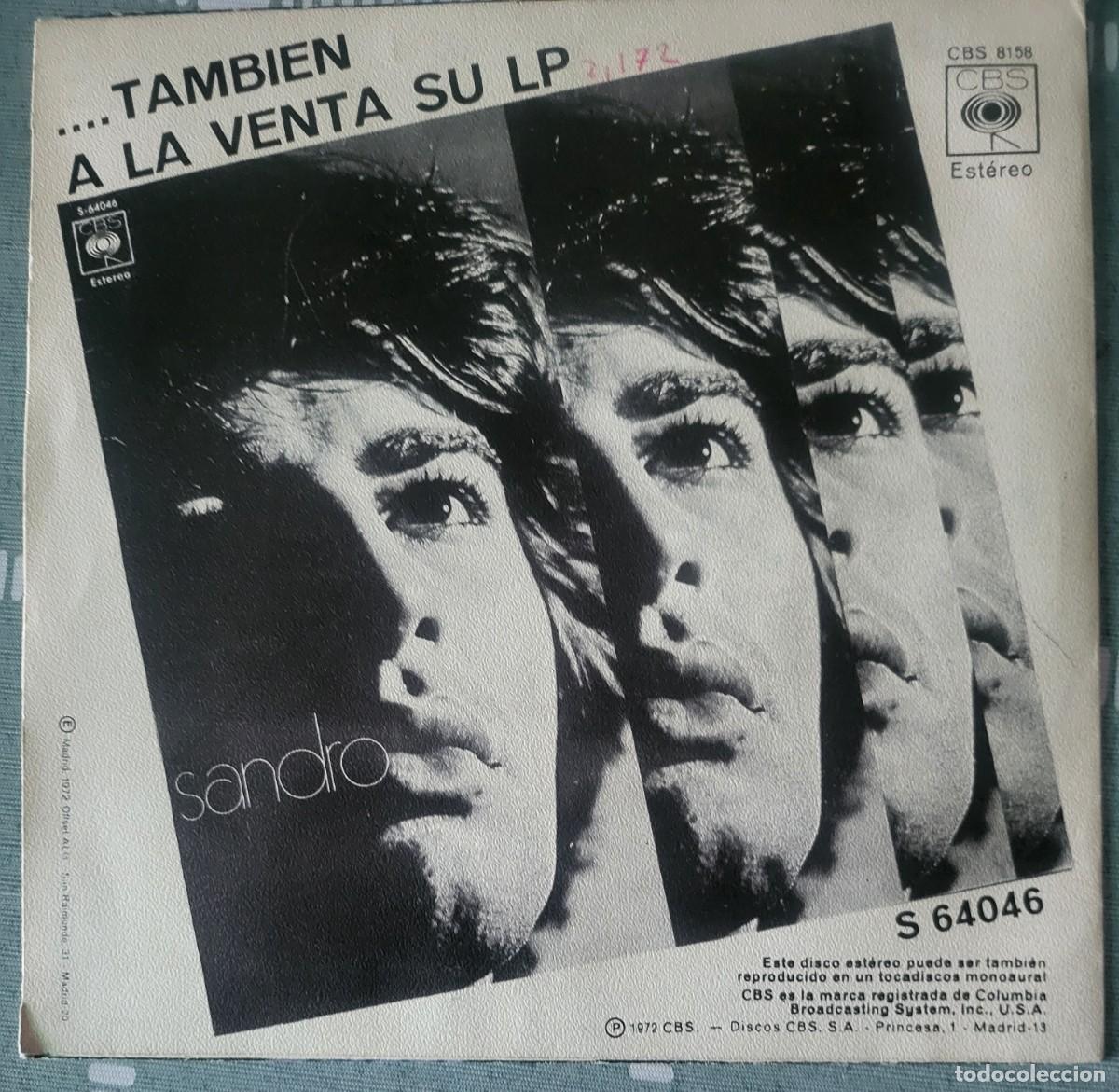 Discos de vinilo: Sandro single sello CBS editado en Espa&ntilde;a a&ntilde;o 1972... - Foto 2