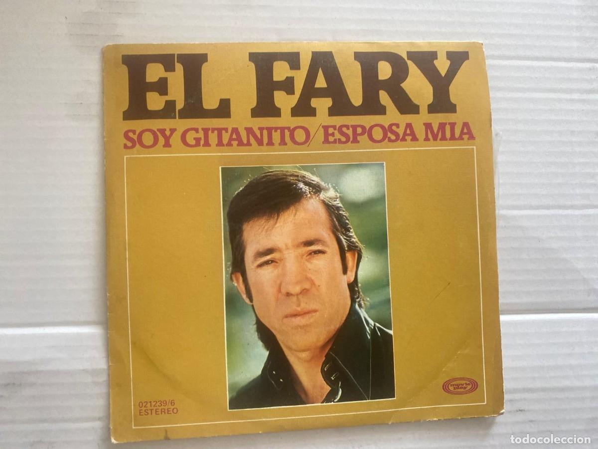 Discos de vinilo: SINGLE EL FARY - SOY GITANITO - Foto 1
