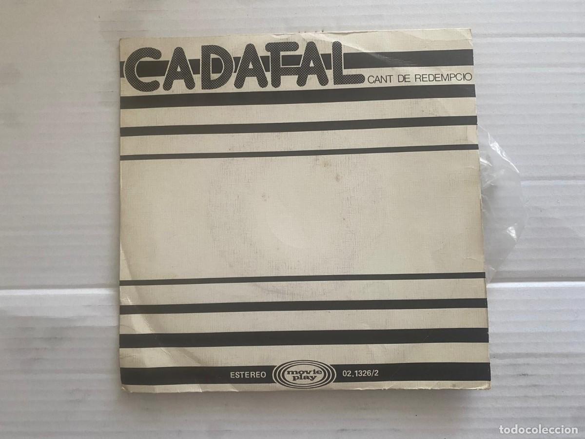 Discos de vinilo: SINGLE CADAFAL - CANT DE REDEMPCIO - Foto 1