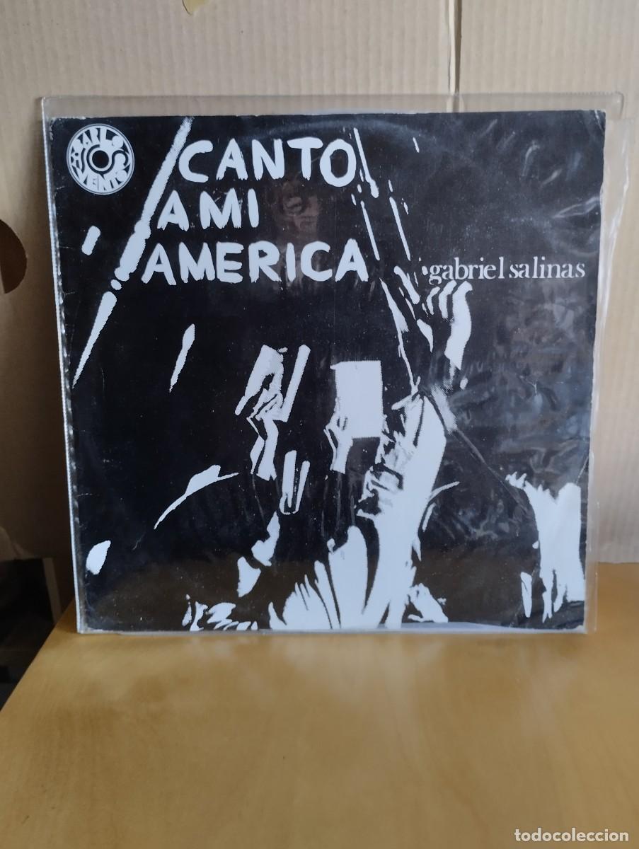 Discos de vinilo: GABRIEL SALINAS ----- CANTO A MI AMERICA - Foto 1