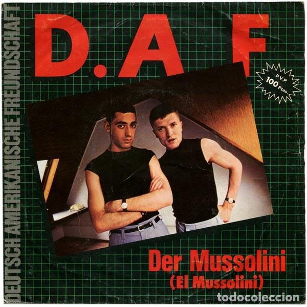Discos de vinilo: D.A.F. &ndash; Der Mussolini = El Mussolini - Foto 1
