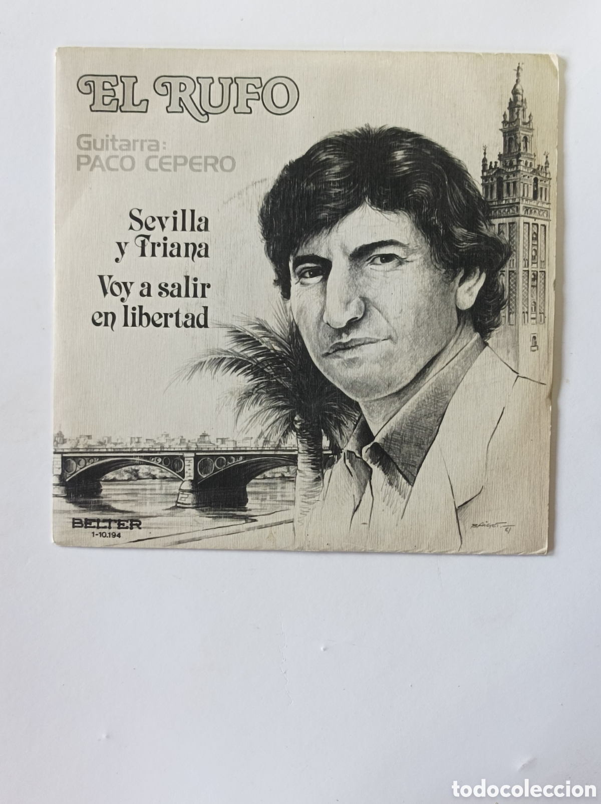 Discos de vinilo: EL RUFO. CON PACO CEPERO. BELTER. SINGLE DISCO VINILO. - Foto 1