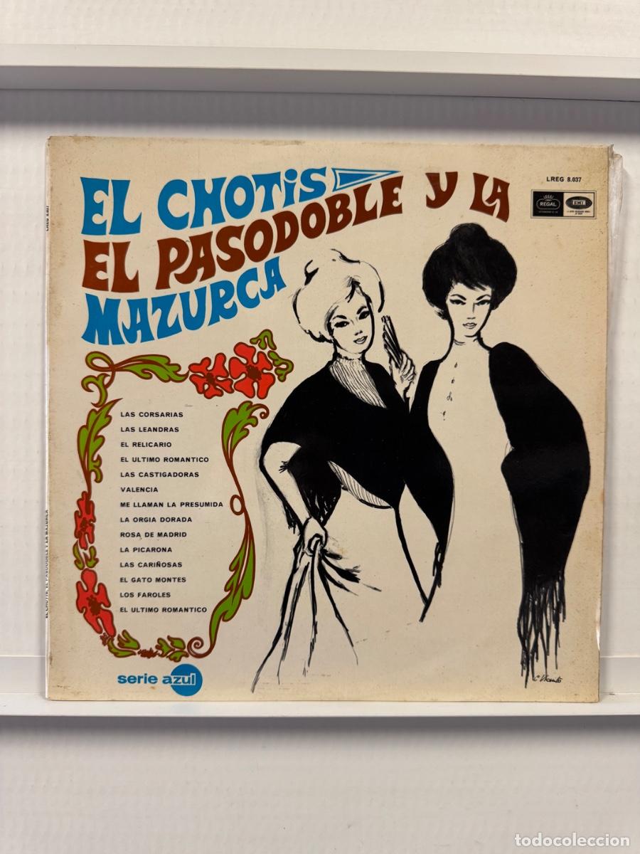 Discos de vinilo: Disco, Vinilo, El chotis el pasodoble y la mazurca - Foto 1