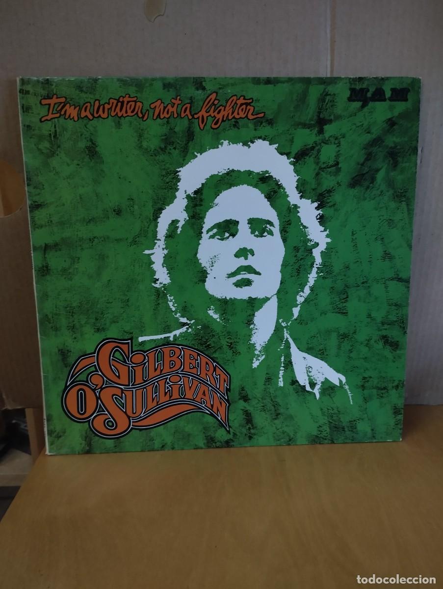 Discos de vinilo: GILBERT O&acute;SULLIVAN ---- I&acute;M A WRITER ,NOT A FIGHTER - Foto 1